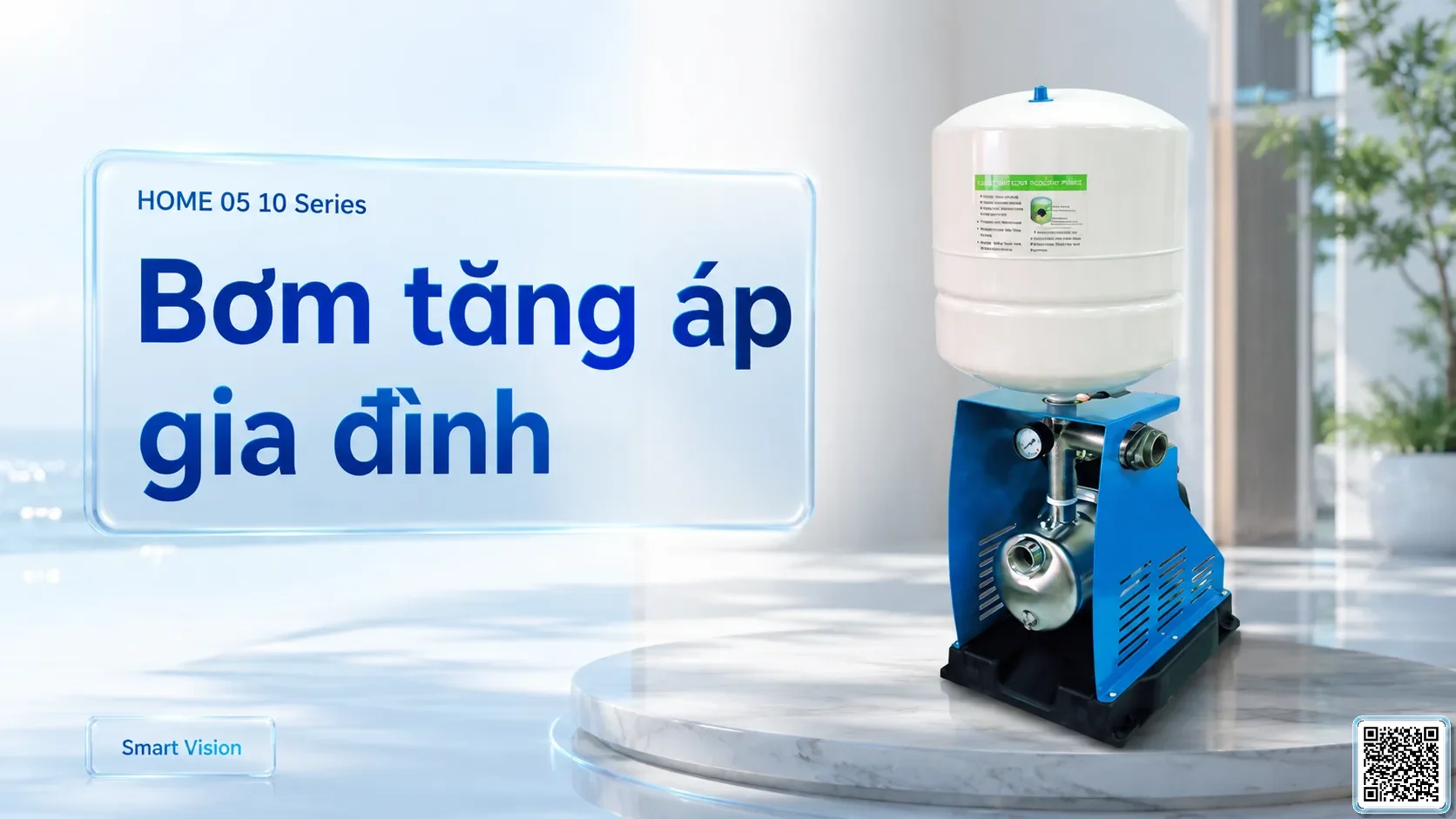 HOME Series – Bơm tăng áp gia đình