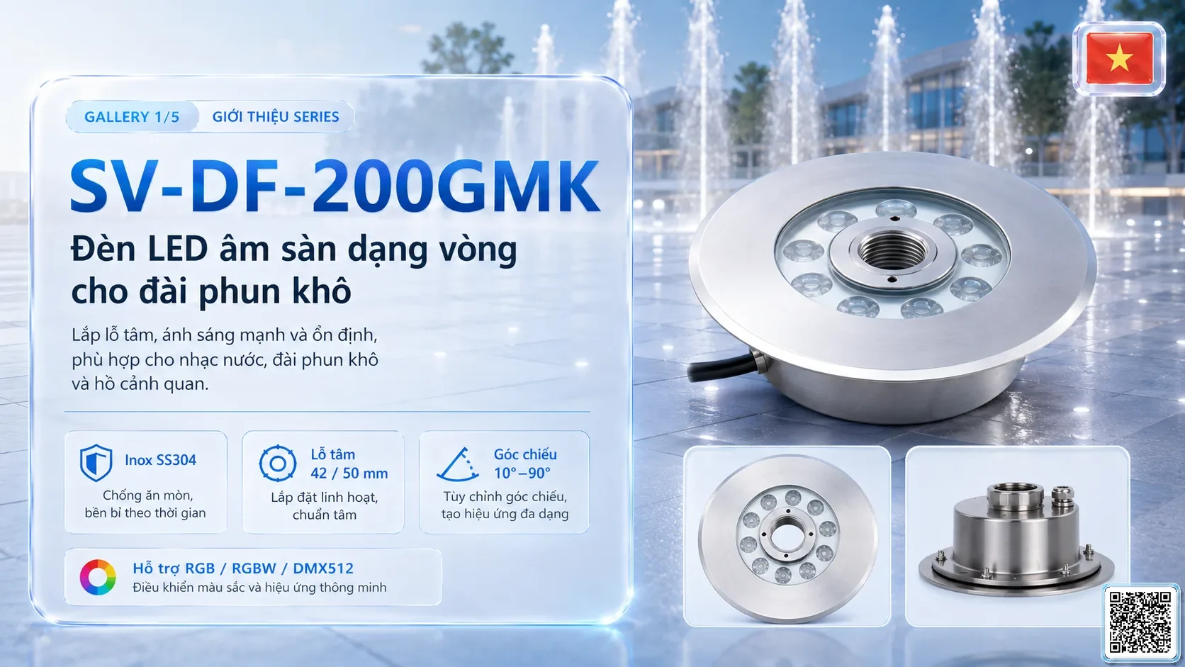 SV-DF-200GMK SV-DF-200GMK Dry Fountain Ring LED Light thông số kỹ thuật thiết bị đèn âm nước cho đài phun nước, nhạc nước nghệ thuật