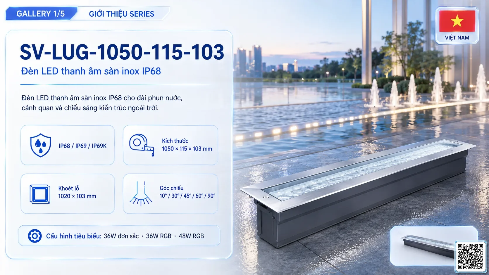 SV-LUG-1050-115-103 SV-LUG-1050-115-103 IP68 Stainless Steel LED Linear Underground Light thông số kỹ thuật thiết bị đèn âm nước cho đài phun nước, nhạc