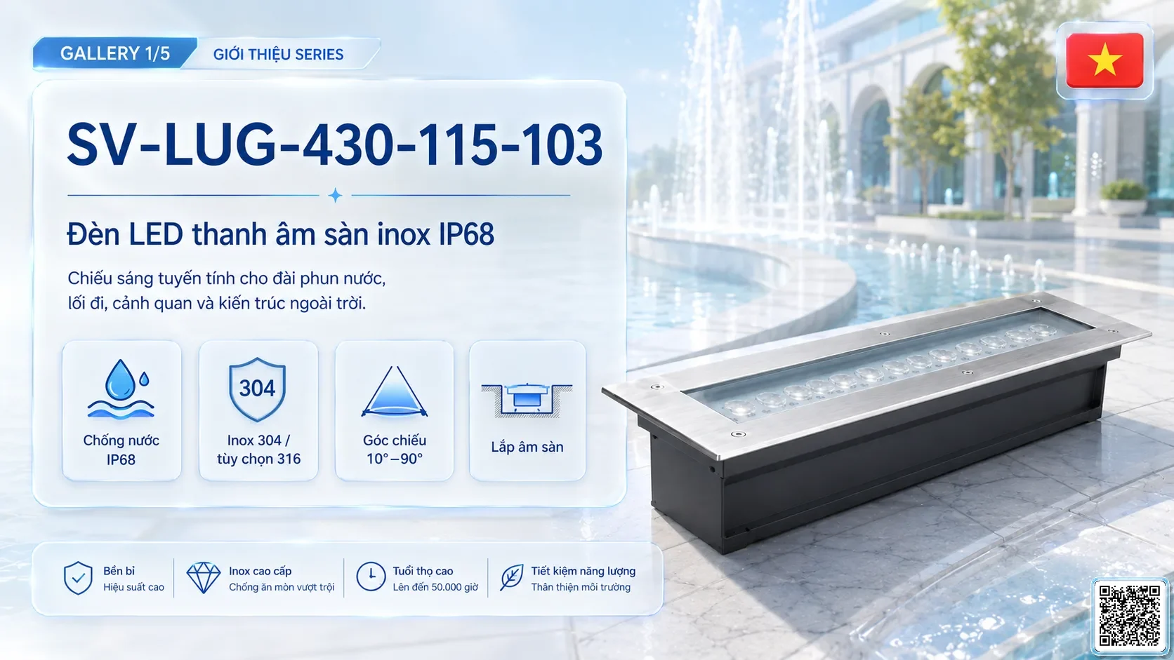 SV-LUG-430-115-103 SV-LUG-430-115-103 IP68 Stainless Steel LED Linear Underground Light thông số kỹ thuật thiết bị đèn âm nước cho đài phun nước, nhạc
