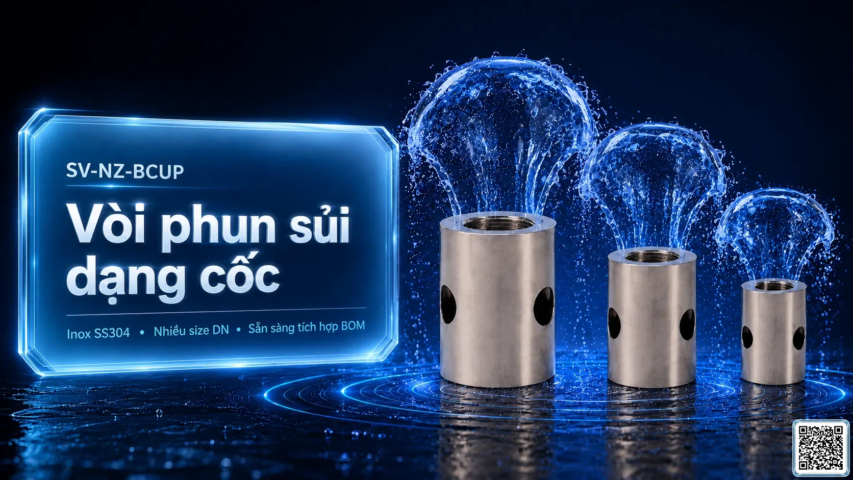 SV-NZ-BCUP SV-NZ-BCUP Bubbling Cup Nozzle Thông số kỹ thuật vòi phun, Catalogue vòi phun nước nghệ thuật