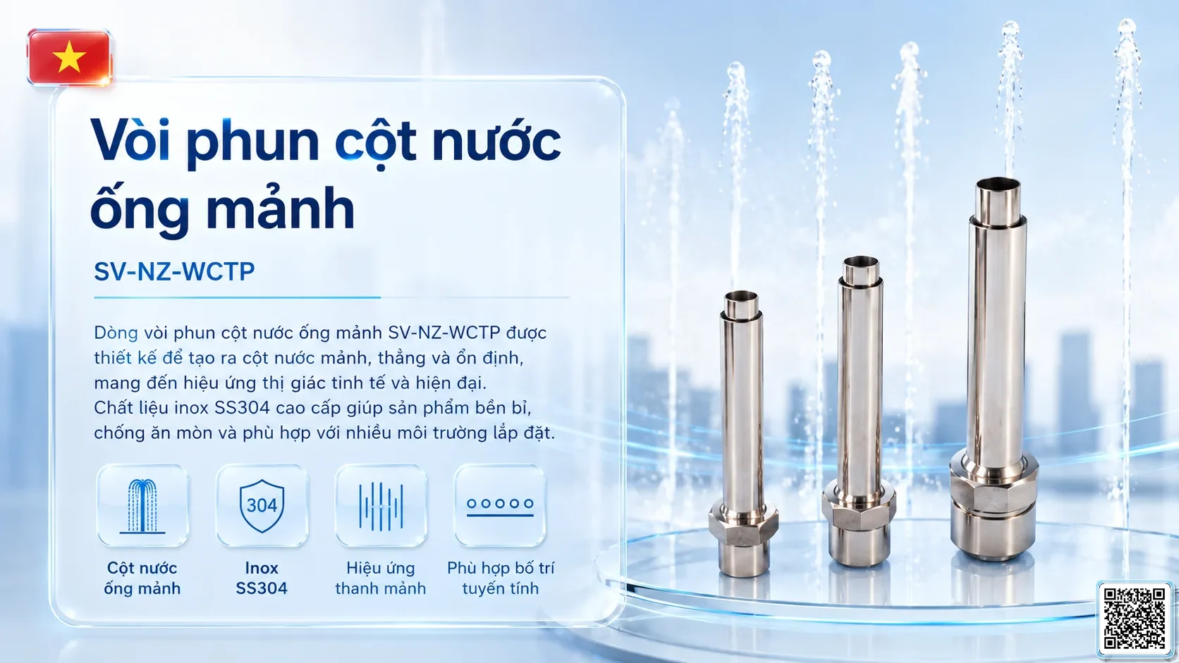 SV-NZ-WCTP SV-NZ-WCTP Water Column Thin Pipe Nozzle Thông số kỹ thuật vòi phun, Catalogue vòi phun nước nghệ thuật