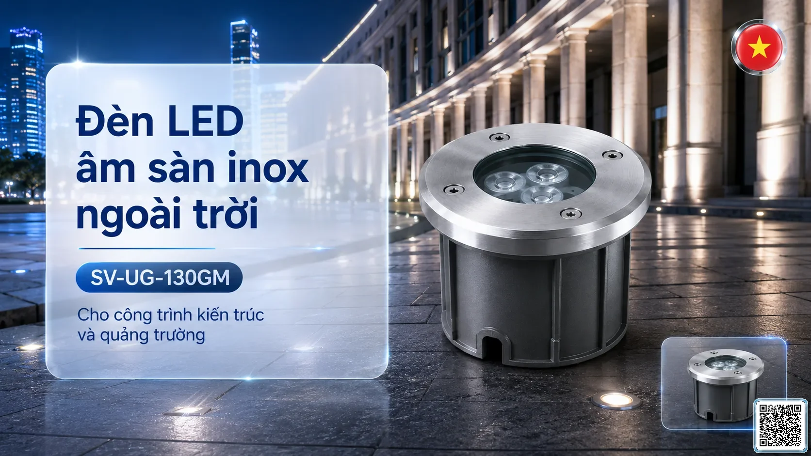SV-UG-130GM SV-UG-130GM Stainless Steel LED Underground Light thông số kỹ thuật thiết bị đèn âm nước cho đài phun nước, nhạc nước nghệ thuật