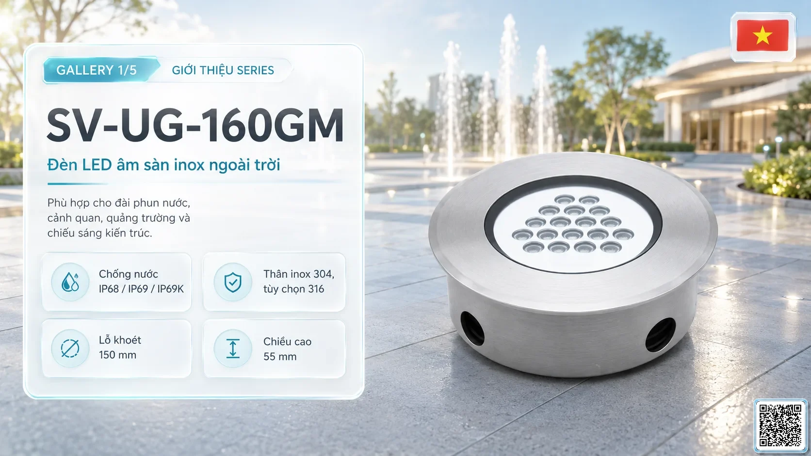 SV-UG-160GM SV-UG-160GM Stainless Steel LED Underground Light thông số kỹ thuật thiết bị đèn âm nước cho đài phun nước, nhạc nước nghệ thuật
