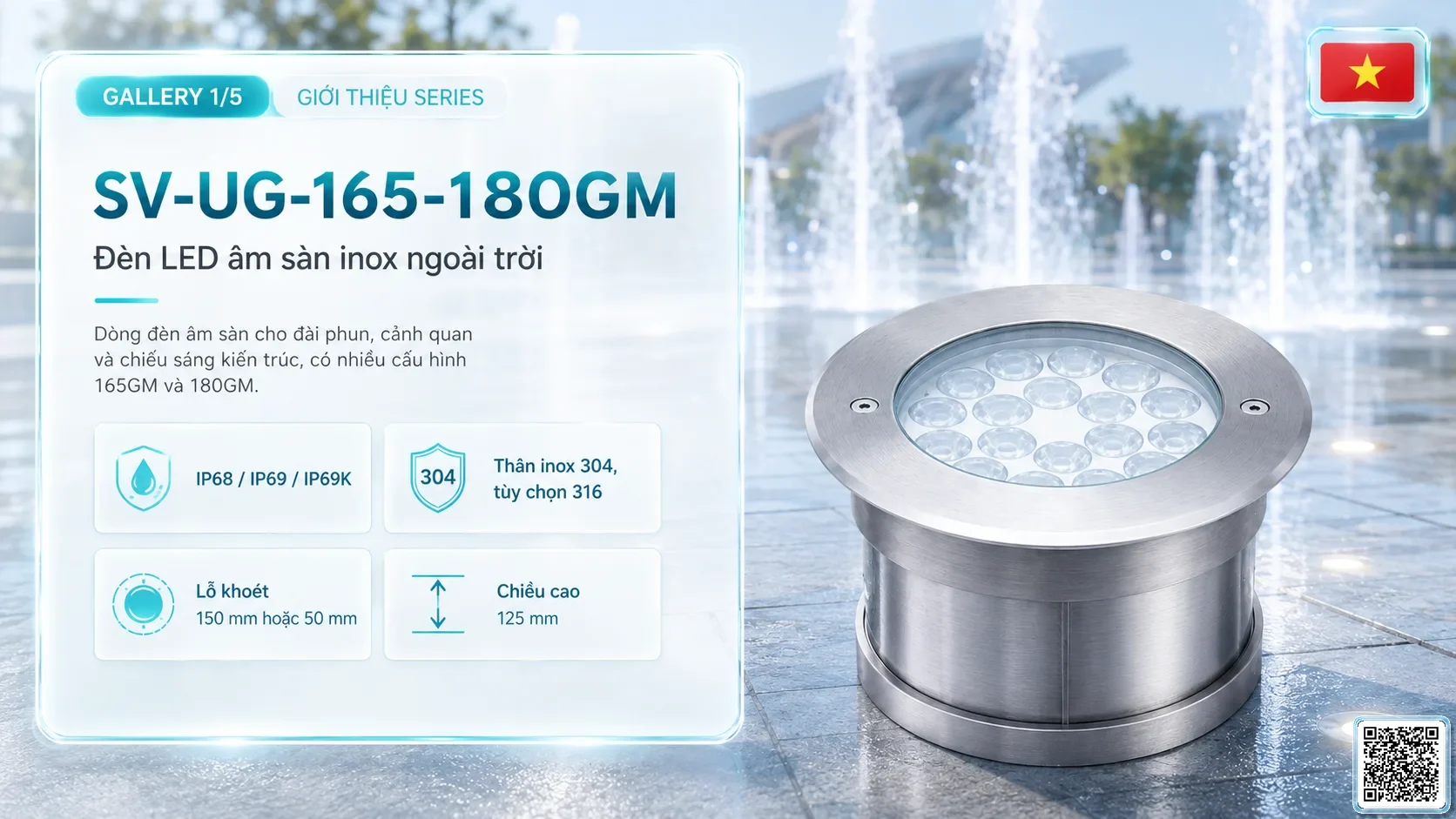 SV-UG-165-180GM SV-UG-165-180GM Stainless Steel LED Underground Light thông số kỹ thuật thiết bị đèn âm nước cho đài phun nước, nhạc nước nghệ thuật