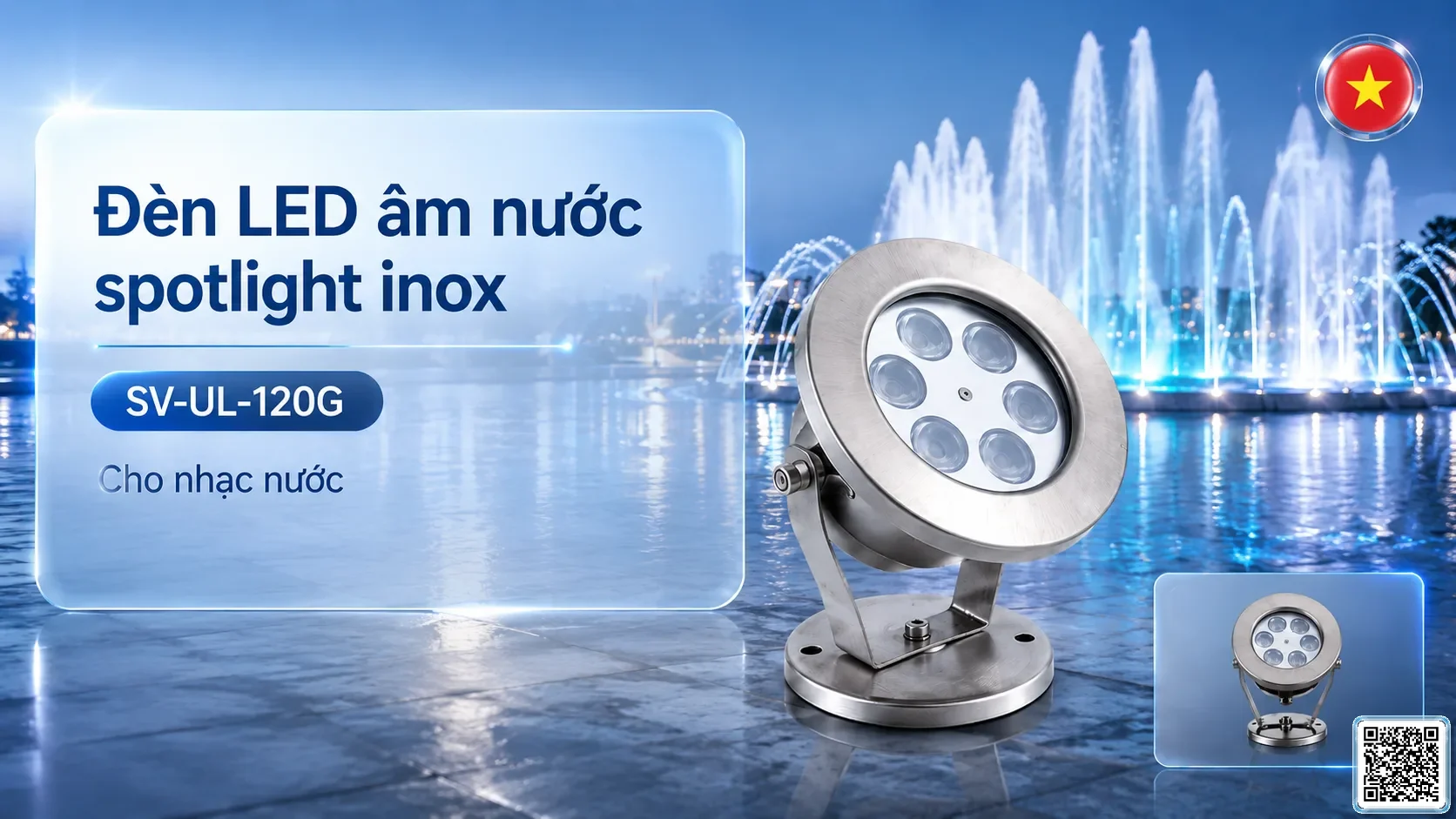 SV-UL-120G SV-UL-120G Underwater LED Spotlight thông số kỹ thuật thiết bị đèn âm nước cho đài phun nước, nhạc nước nghệ thuật SV-UL-120G SV-UL-120G Underwater LED Spotlight thông số kỹ thuật thiết bị đèn âm nước cho đài phun nước, nhạc nước nghệ thuật