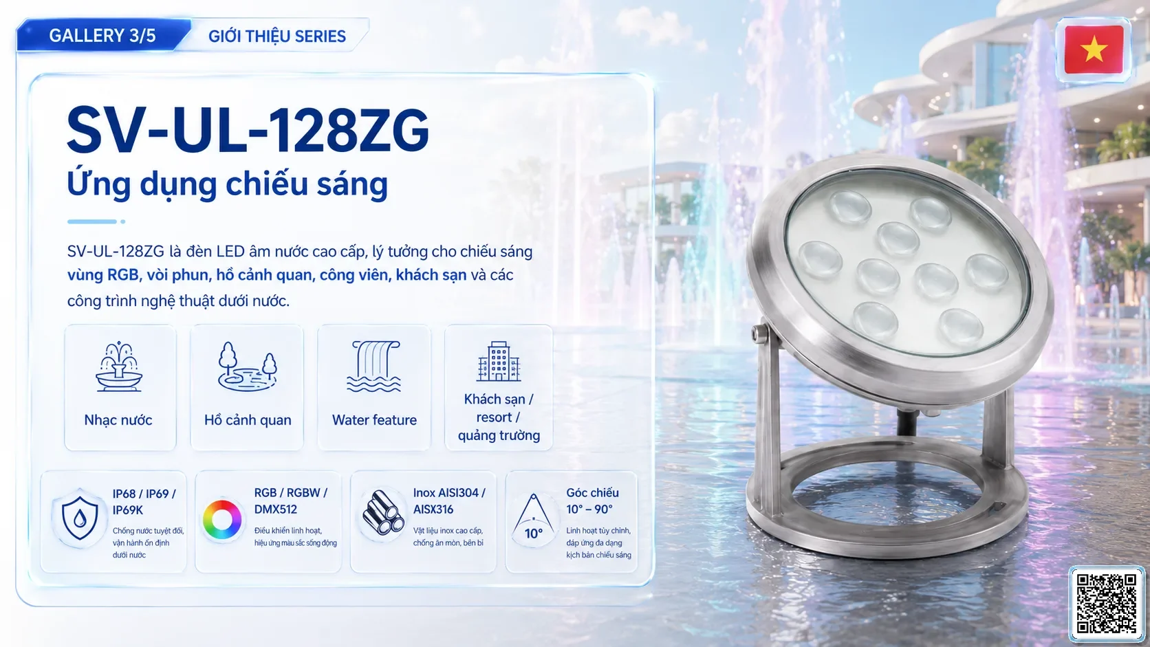 SV-UL-128ZG SV-UL-128ZG Underwater LED Spotlight thông số kỹ thuật thiết bị đèn âm nước cho đài phun nước, nhạc nước nghệ thuật