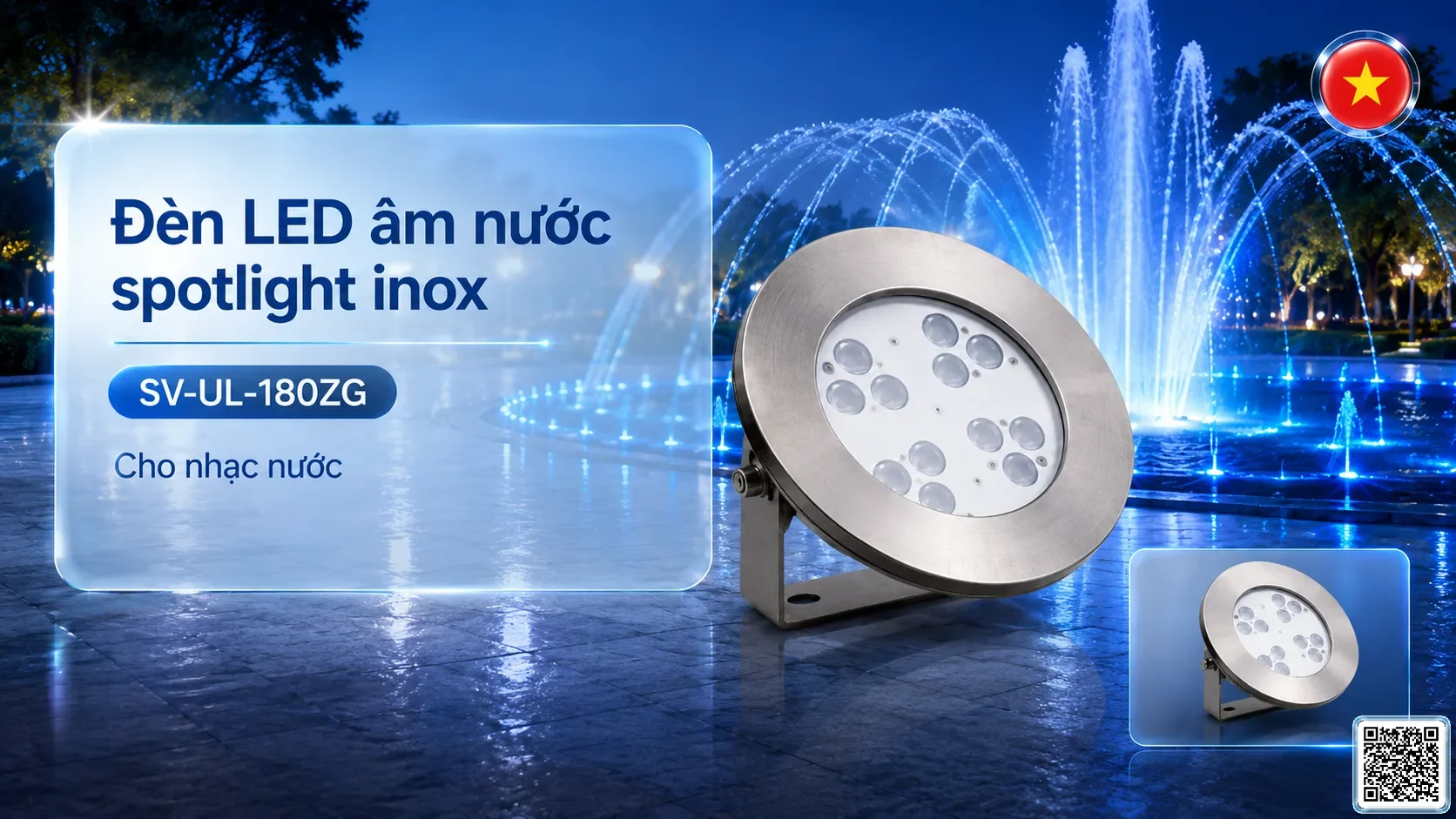 SV-UL-180ZG Đèn LED âm nước spotlight inox cho nhạc nước