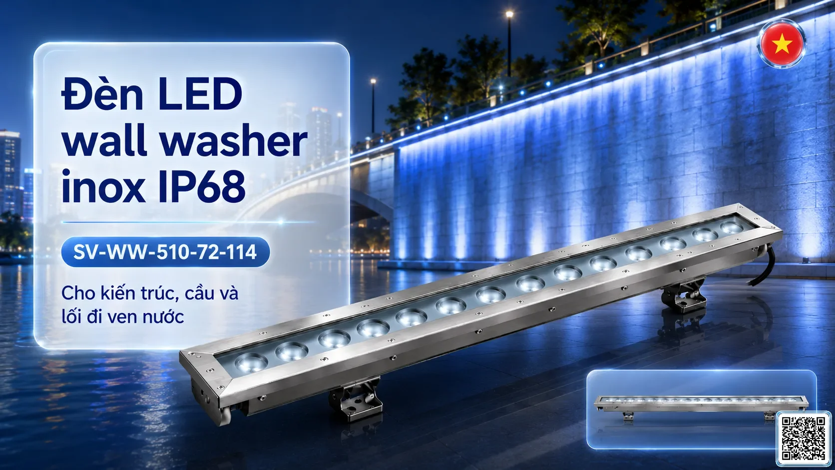 SV-WW-510-72-114 SV-WW-510-72-114 IP68 Stainless Steel LED Wall Washer Light thông số kỹ thuật thiết bị đèn âm nước cho đài phun nước, nhạc nước nghệ