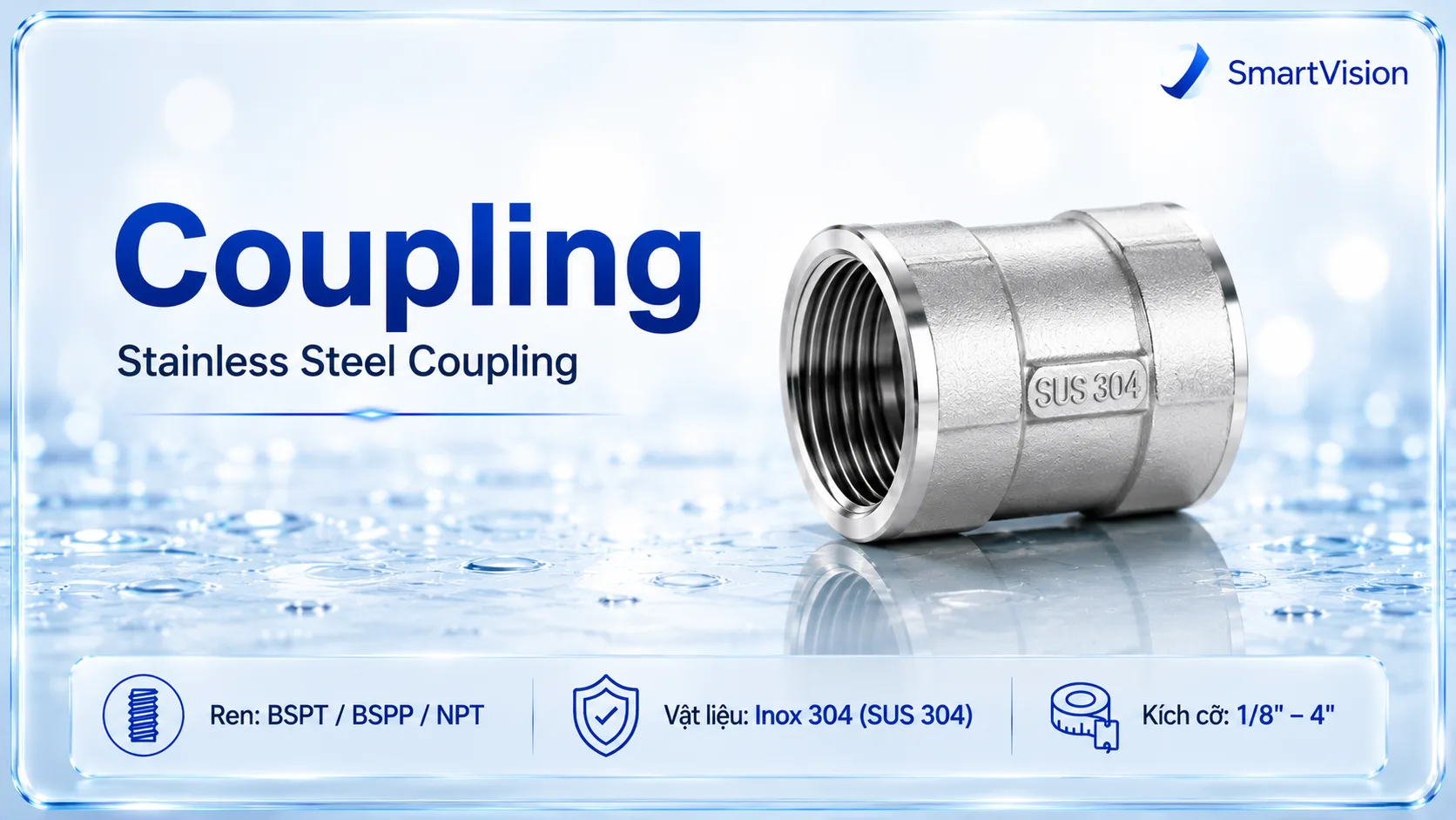 Coupling Coupling Ống và phụ kiện Inox 304 Coupling Coupling Ống và phụ kiện Inox 304