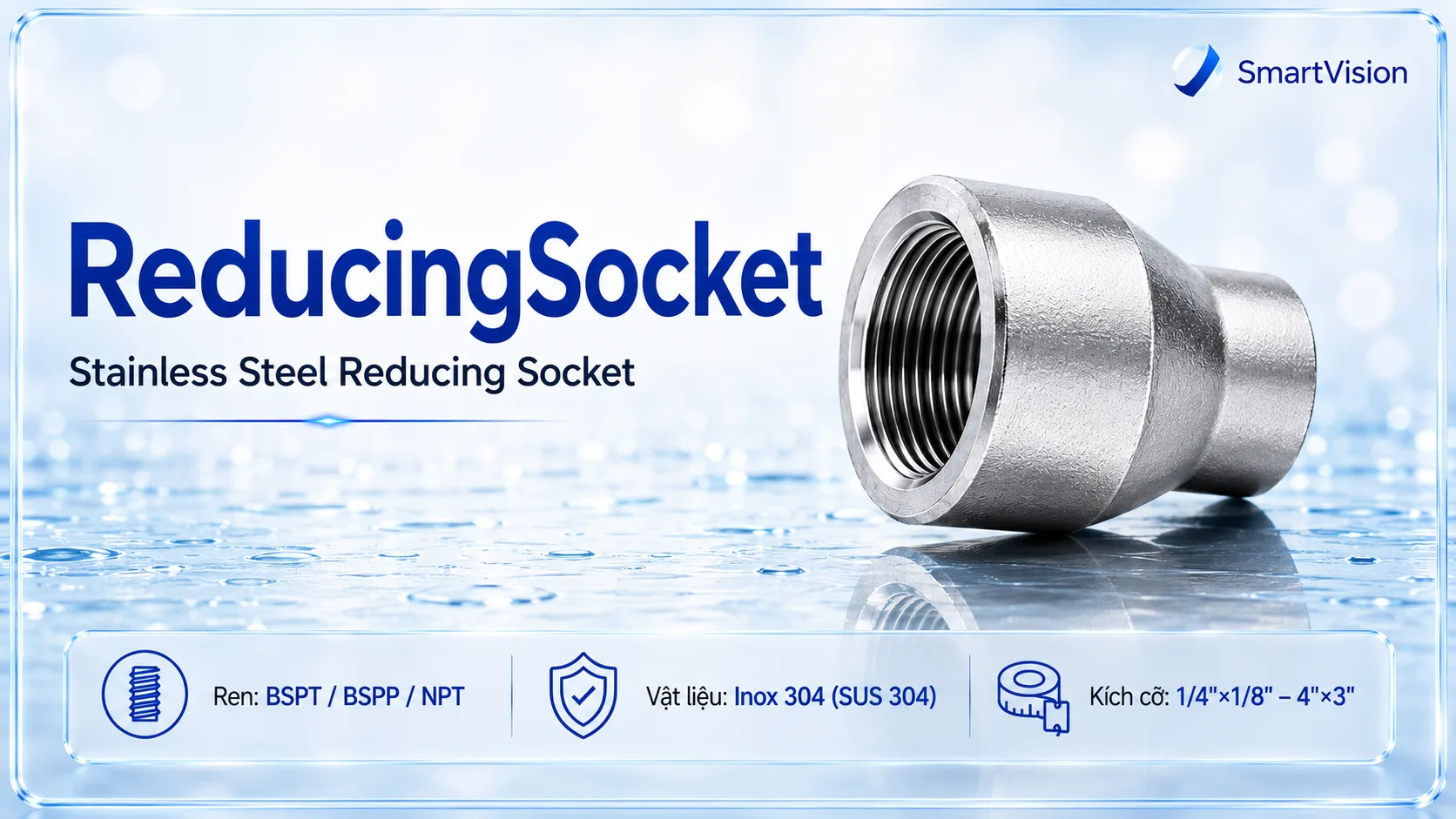 ReducingSocket ReducingSocket Ống và phụ kiện Inox 304 ReducingSocket ReducingSocket Ống và phụ kiện Inox 304